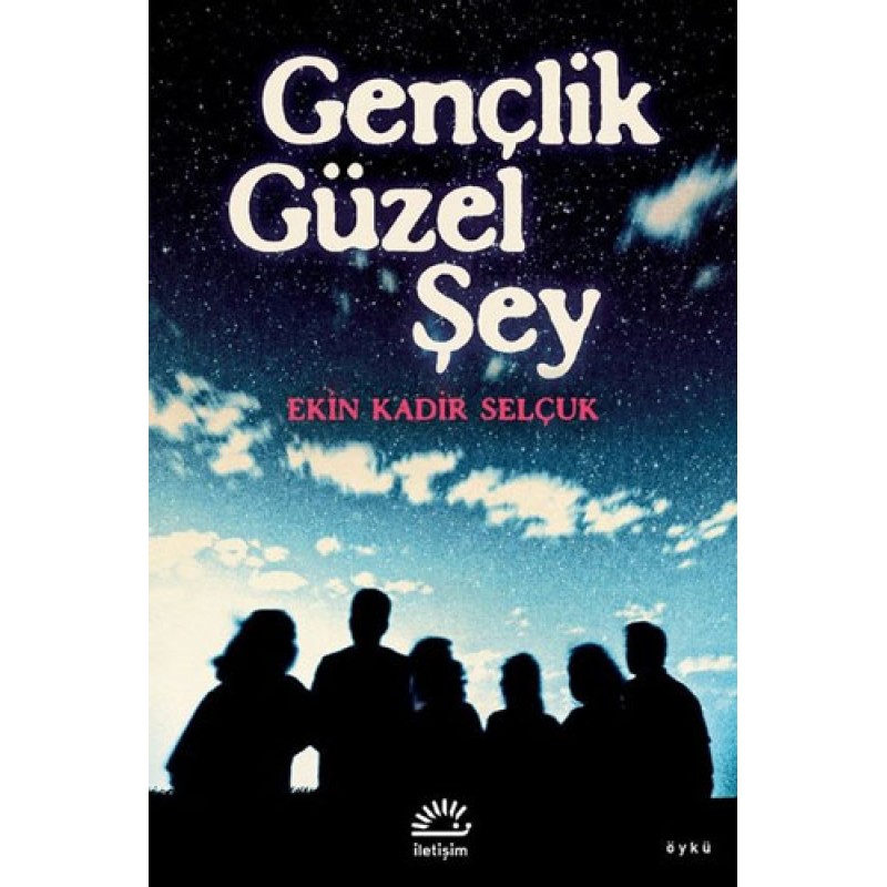 Gençlik Güzel Şey Gençlik Güzel Şey