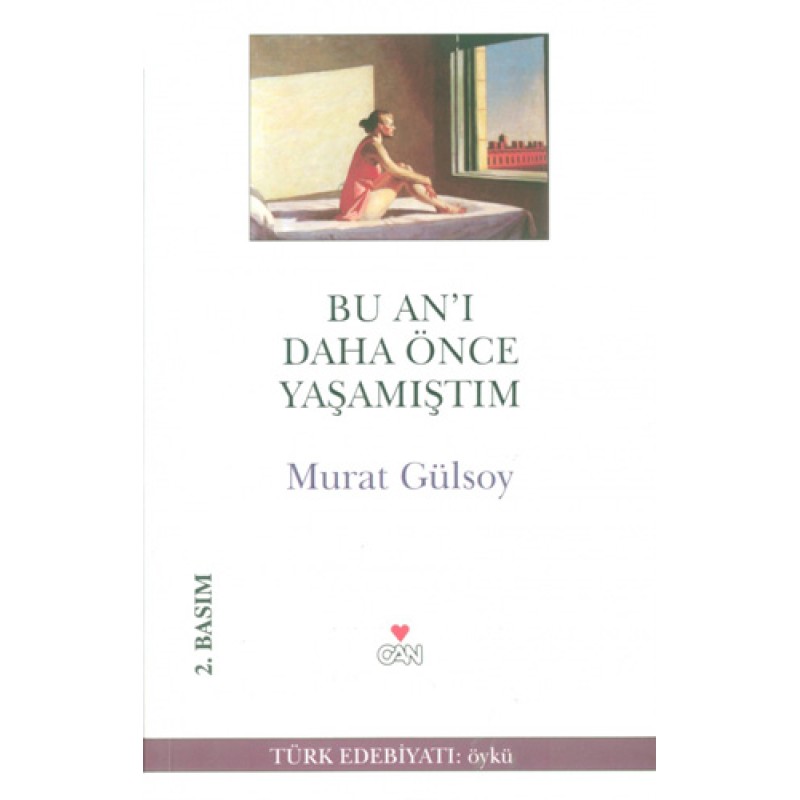 Bu An’ı Daha Önce Yaşamıştım Bu An’ı Daha Önce Yaşamıştım