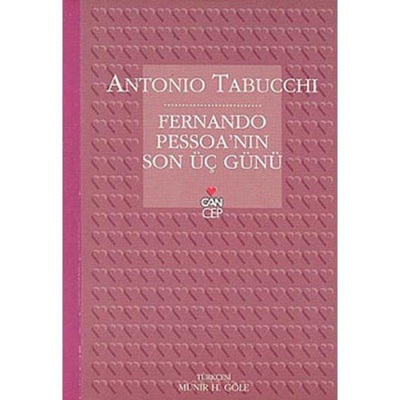 Fernando Pessoa’nın Son Üç Günü (Cep Boy) Fernando Pessoa’nın Son Üç Günü (Cep Boy)