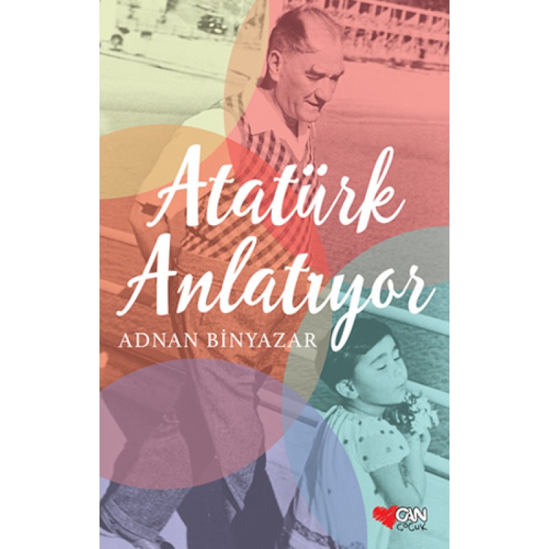 Atatürk Anlatıyor