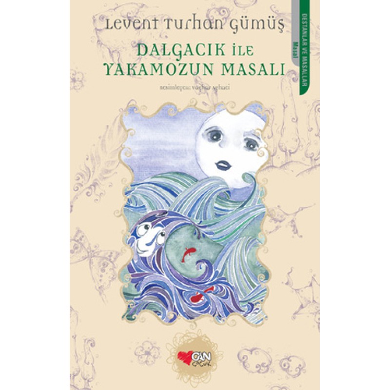 Dalgacık ile Yakamoz'un Masalı Dalgacık ile Yakamoz'un Masalı