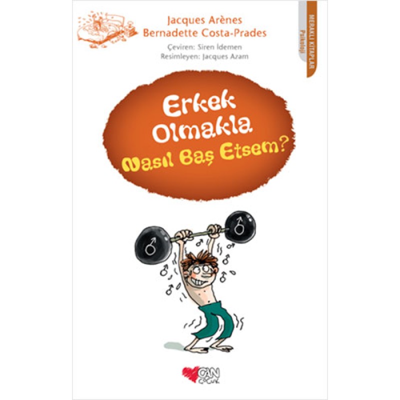 Erkek Olmakla Nasıl Baş Etsem? Erkek Olmakla Nasıl Baş Etsem?