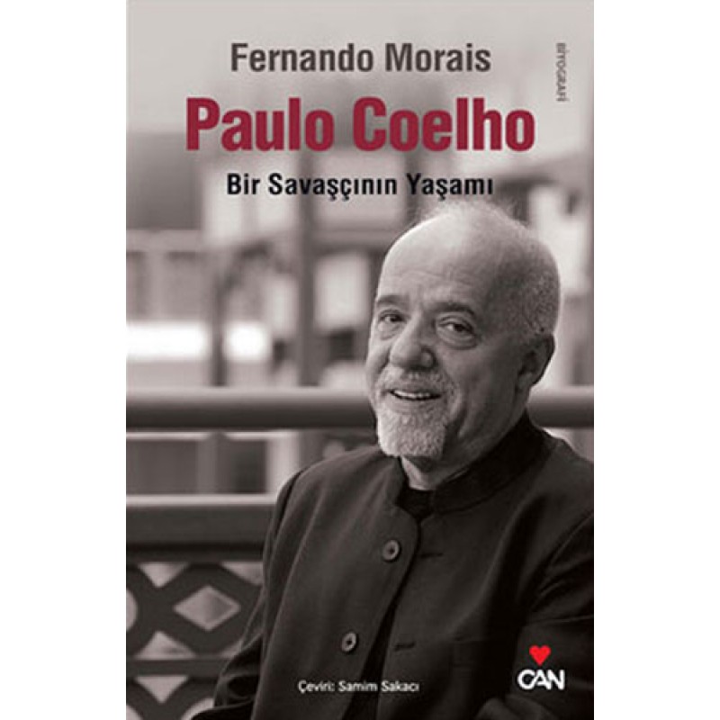 Paulo Coelho - Bir Savaşçının Yaşamı Paulo Coelho - Bir Savaşçının Yaşamı