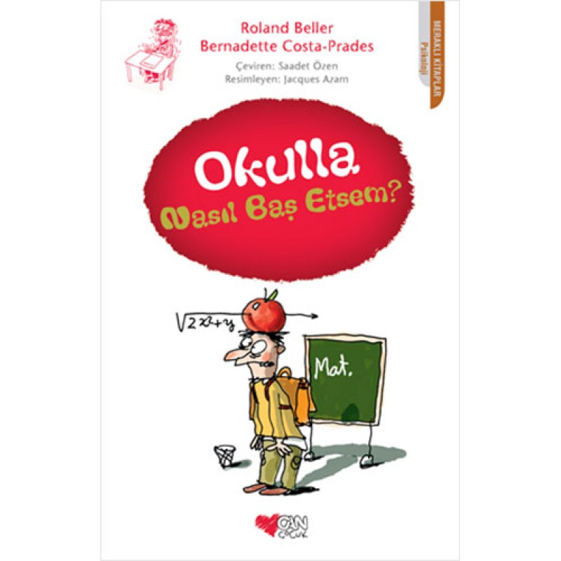 Okulla Nasıl Baş Etsem? Okulla Nasıl Baş Etsem?