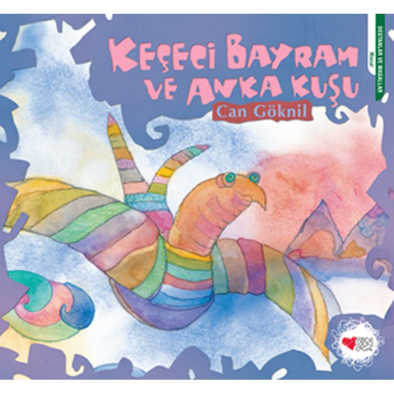 Keçeci Bayram ve Anka Kuşu Keçeci Bayram ve Anka Kuşu