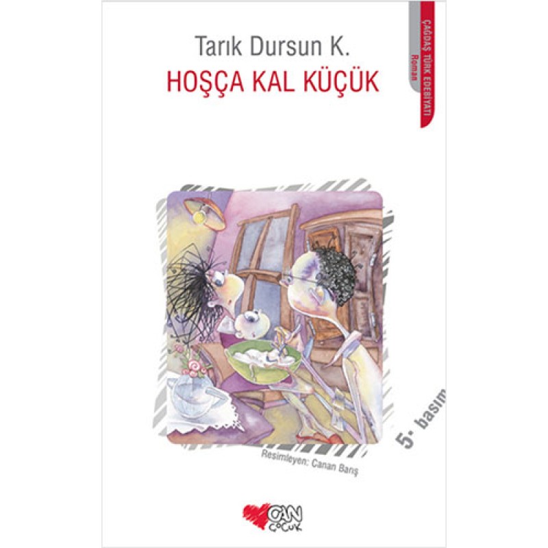 Hoşça Kal Küçük Hoşça Kal Küçük