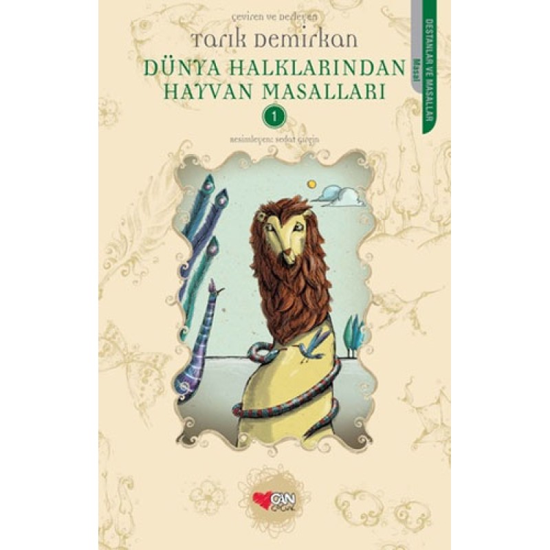 Dünya Halklarından Hayvan Masalları - 1 Dünya Halklarından Hayvan Masalları - 1