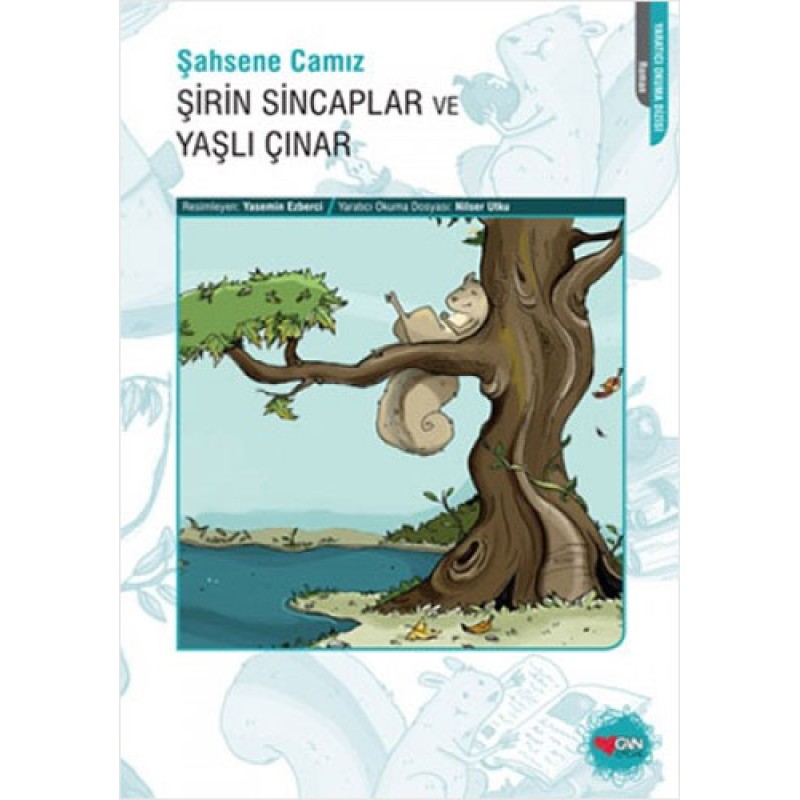 Şirin Sincaplar ve Yaşlı Çınar Şirin Sincaplar ve Yaşlı Çınar
