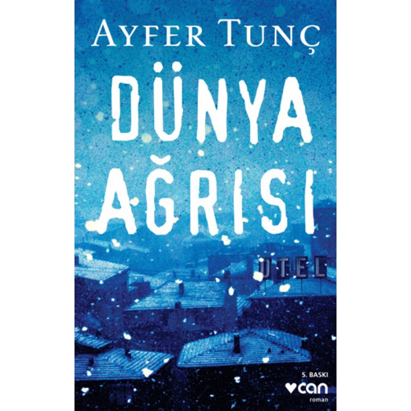 Dünya Ağrısı Dünya Ağrısı