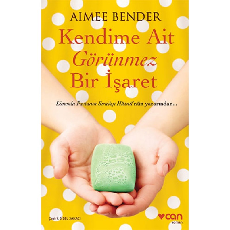 Kendime Ait Görünmez Bir İşaret Kendime Ait Görünmez Bir İşaret