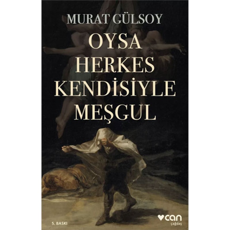 Oysa Herkes Kendisiyle Meşgul Oysa Herkes Kendisiyle Meşgul