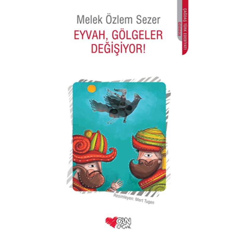 Eyvah, Gölgeler Değişiyor! Eyvah, Gölgeler Değişiyor!