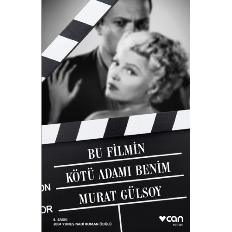 Bu Filmin Kötü Adamı Benim Bu Filmin Kötü Adamı Benim