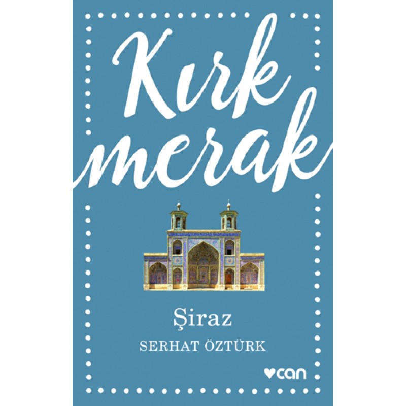 Kırk Merak - Şiraz Kırk Merak - Şiraz