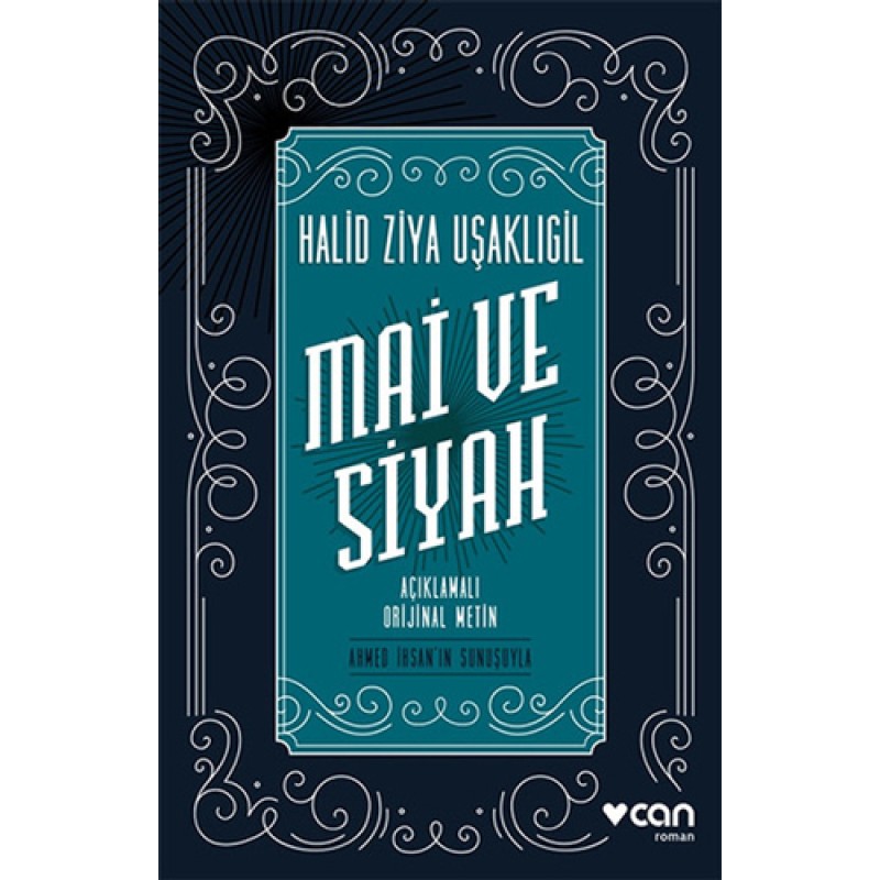 Mai ve Siyah (Açıklamalı Orijinal Metin)
