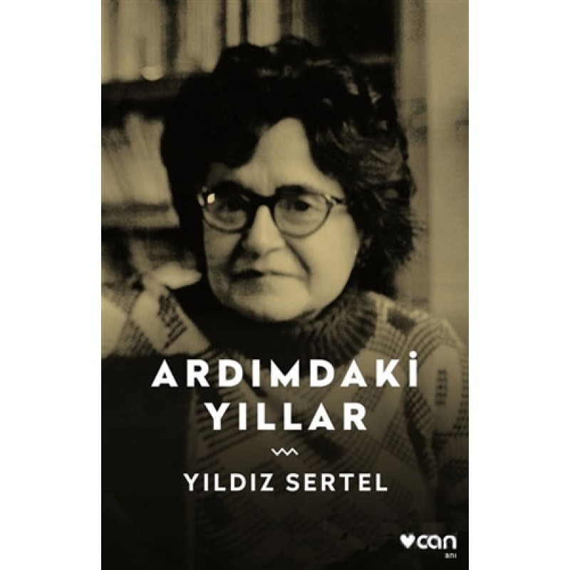 Ardımdaki Yıllar Ardımdaki Yıllar