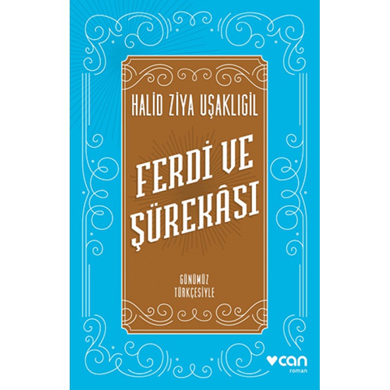 Ferdi ve Şürekası (Günümüz Türkçesiyle) Ferdi ve Şürekası (Günümüz Türkçesiyle)