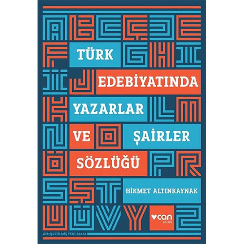 Türk Edebiyatında Yazarlar ve Şairler Sözlüğü Türk Edebiyatında Yazarlar ve Şairler Sözlüğü