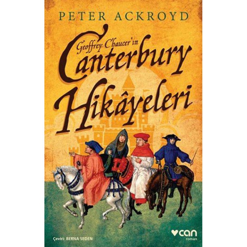 Geoffrey Chaucer’ın Canterbury Hikâyeleri Geoffrey Chaucer’ın Canterbury Hikâyeleri