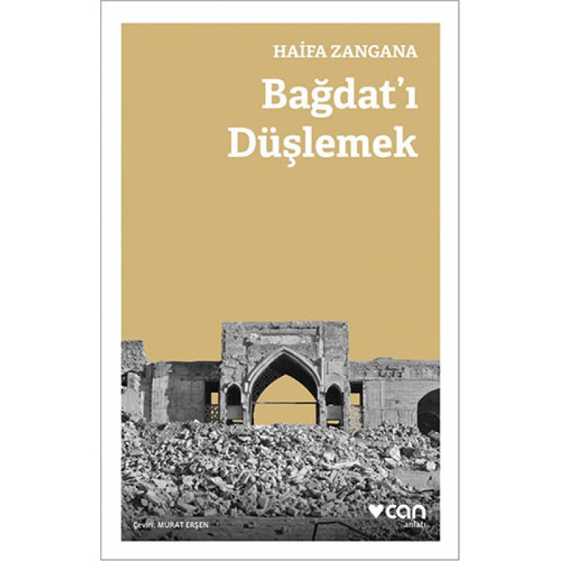 Bağdat’ı Düşlemek Bağdat’ı Düşlemek