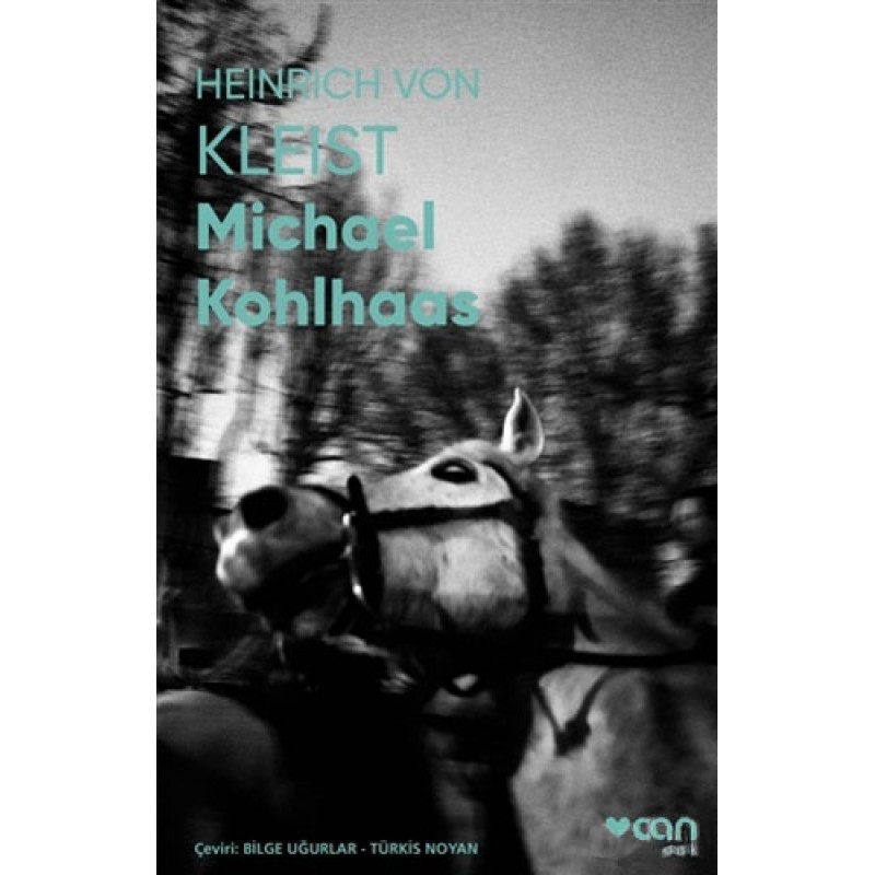 Michael Kohlhaas (Fotoğraflı Klasikler)