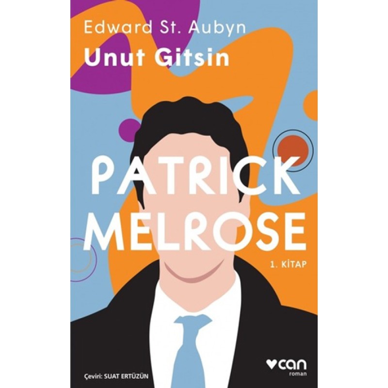 Patrick Melrose 1 - Unut Gitsin Patrick Melrose 1 - Unut Gitsin