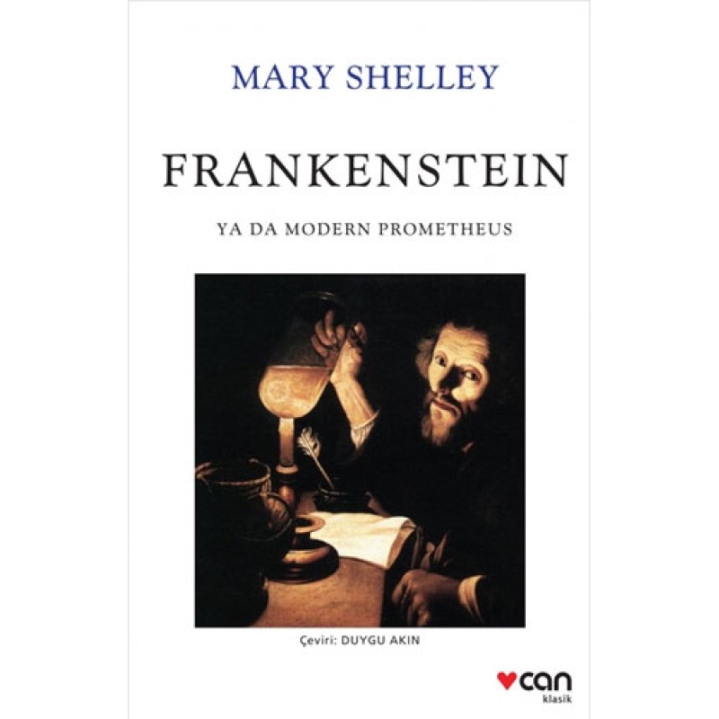 Frankenstein ya da Modern Prometheus Frankenstein ya da Modern Prometheus