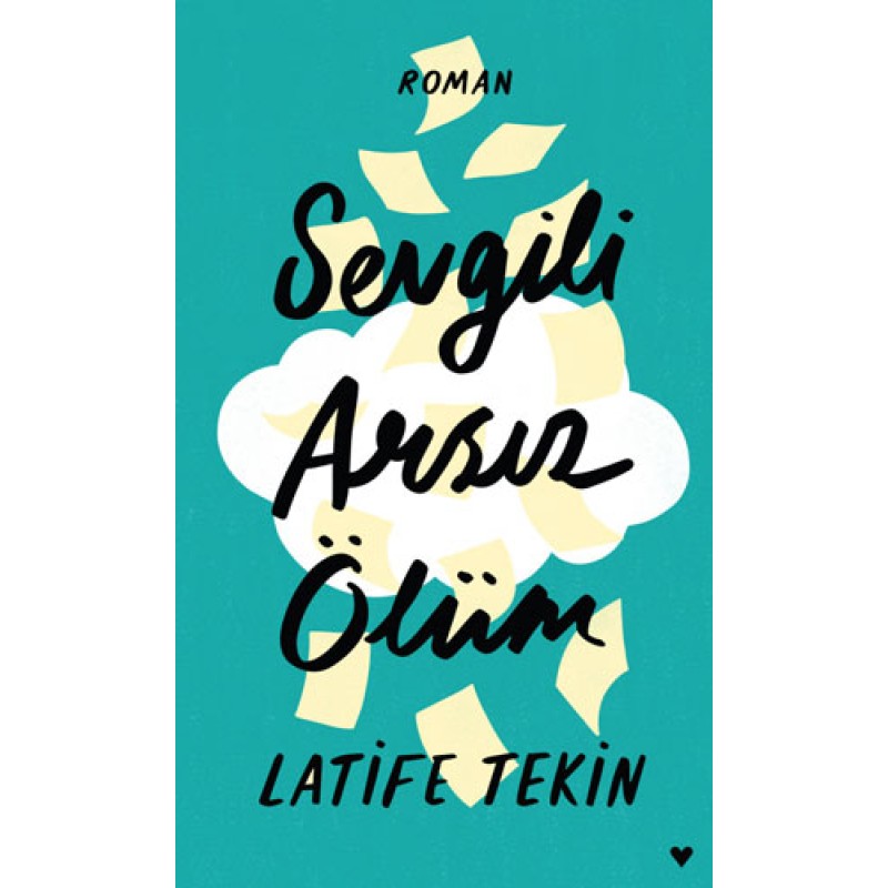 Sevgili Arsız Ölüm (Ciltli) Sevgili Arsız Ölüm (Ciltli)