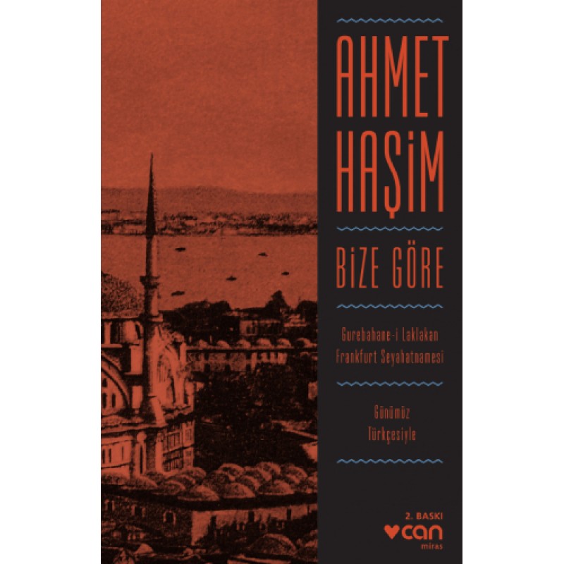 Bize Göre (Günümüz Türkçesiyle) Bize Göre (Günümüz Türkçesiyle)