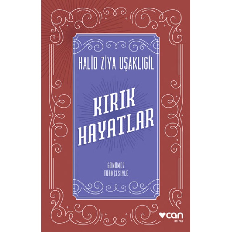 Kırık Hayatlar (Günümüz Türkçesiyle) Kırık Hayatlar (Günümüz Türkçesiyle)