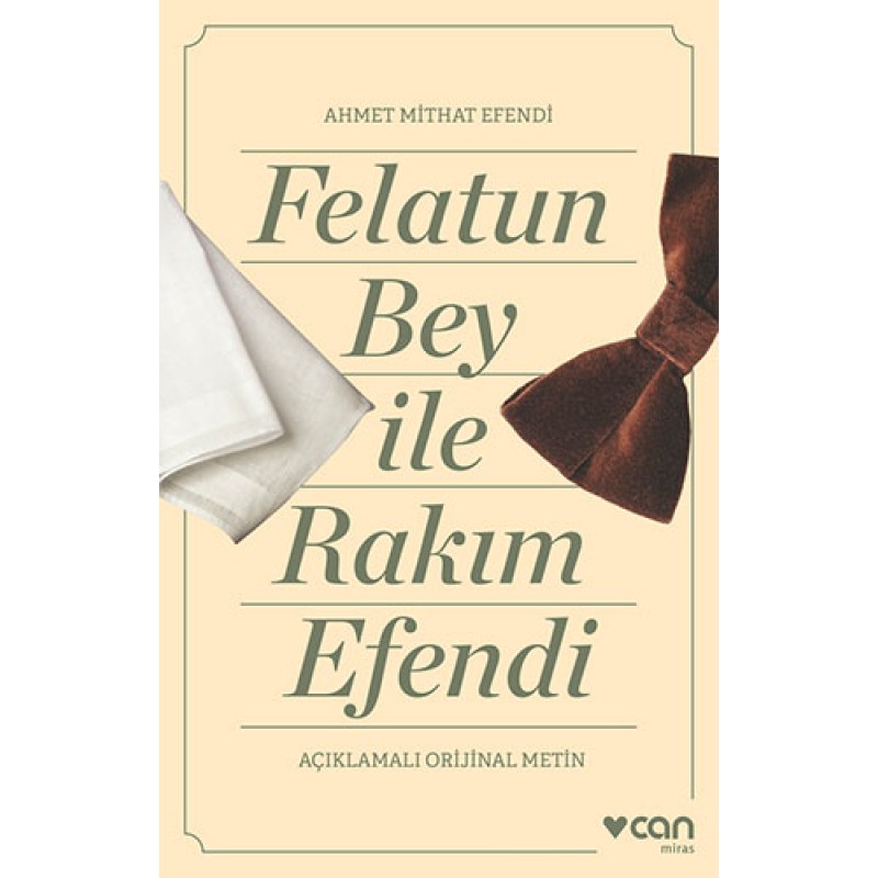 Felatun Bey ve Rakım Efendi Felatun Bey ve Rakım Efendi