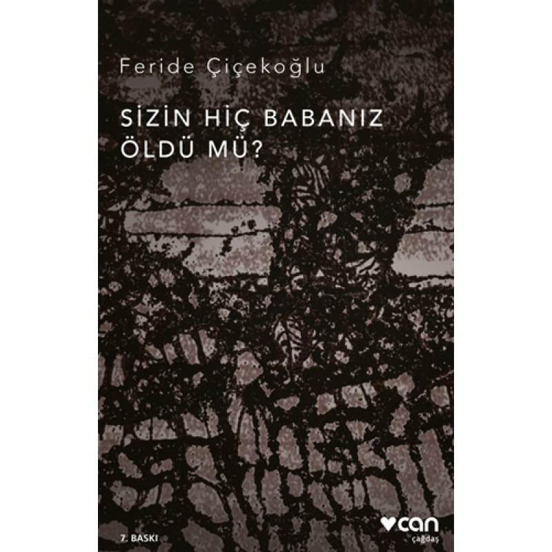 Sizin Hiç Babanız Öldü mü? Sizin Hiç Babanız Öldü mü?