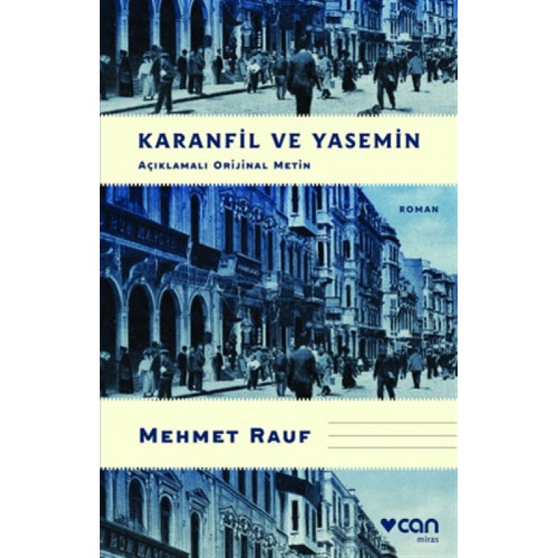 Karanfil ve Yasemin (Açıklamalı Orijinal Metin) Karanfil ve Yasemin (Açıklamalı Orijinal Metin)