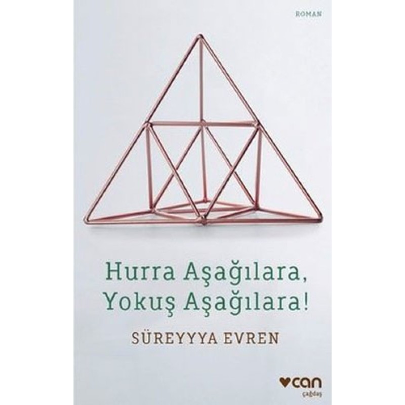 Hurra Aşağılara, Yokuş Aşağılara! Hurra Aşağılara, Yokuş Aşağılara!