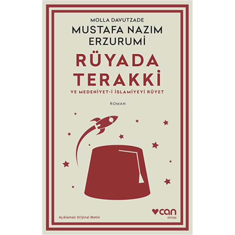 Rüyada Terakki ve Medeniyet-i İslamiyeyi Rüyet (Açıklamalı Orijinal Metin) Rüyada Terakki ve Medeniyet-i İslamiyeyi Rüyet (Açıklamalı Orijinal Metin)