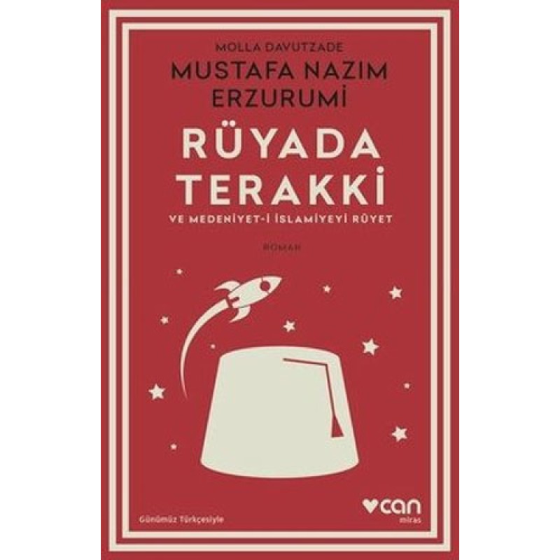 Rüyada Terakki ve Medeniyet-i İslamiyeyi Rüyet