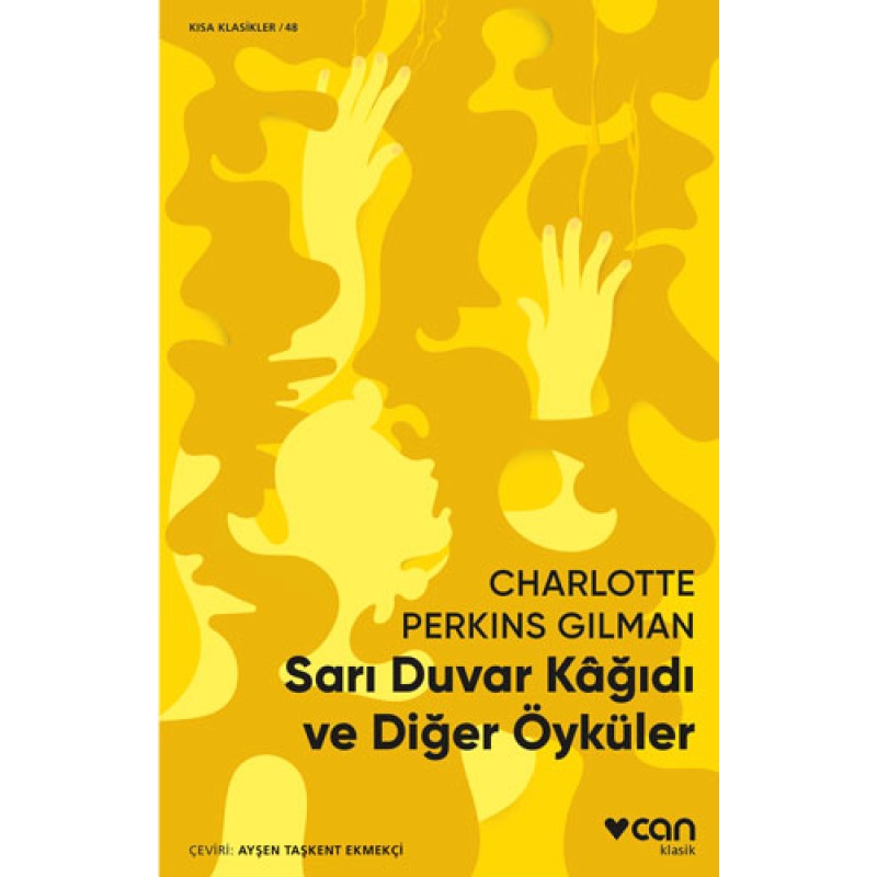 Sarı Duvar Kağıdı ve Diğer Öyküler Sarı Duvar Kağıdı ve Diğer Öyküler