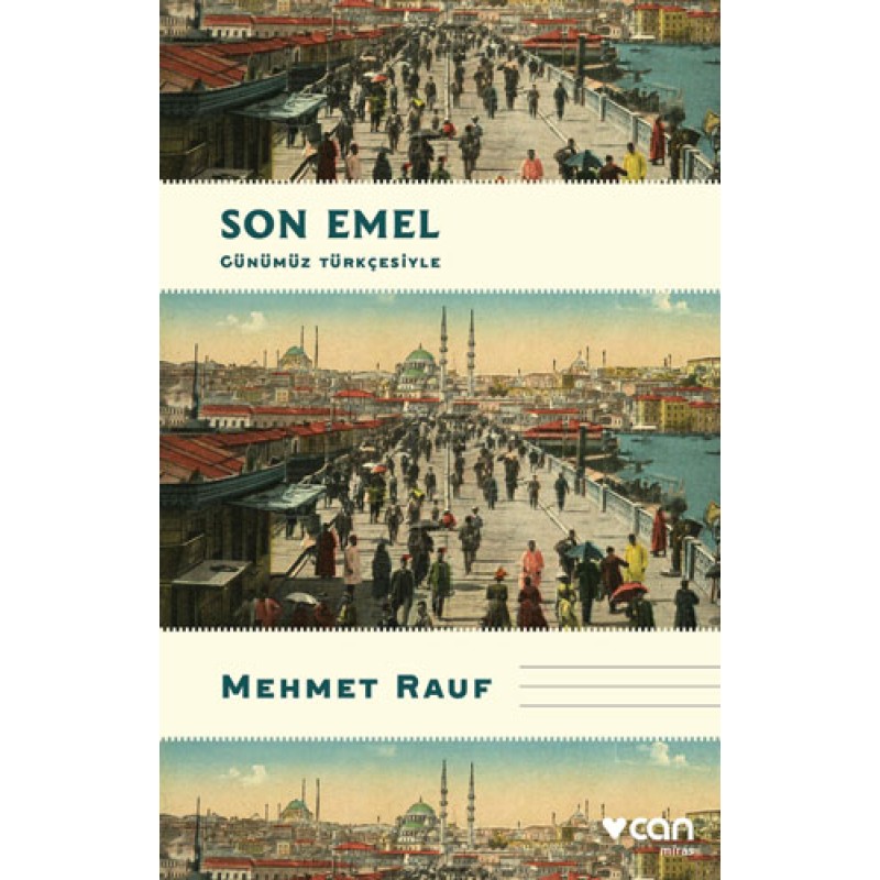 Son Emel (Günümüz Türkçesiyle) Son Emel (Günümüz Türkçesiyle)