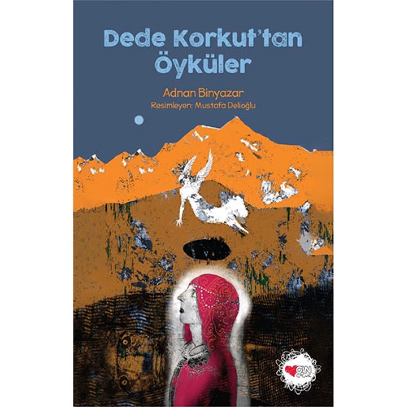 Dede Korkut'tan Öyküler Dede Korkut'tan Öyküler