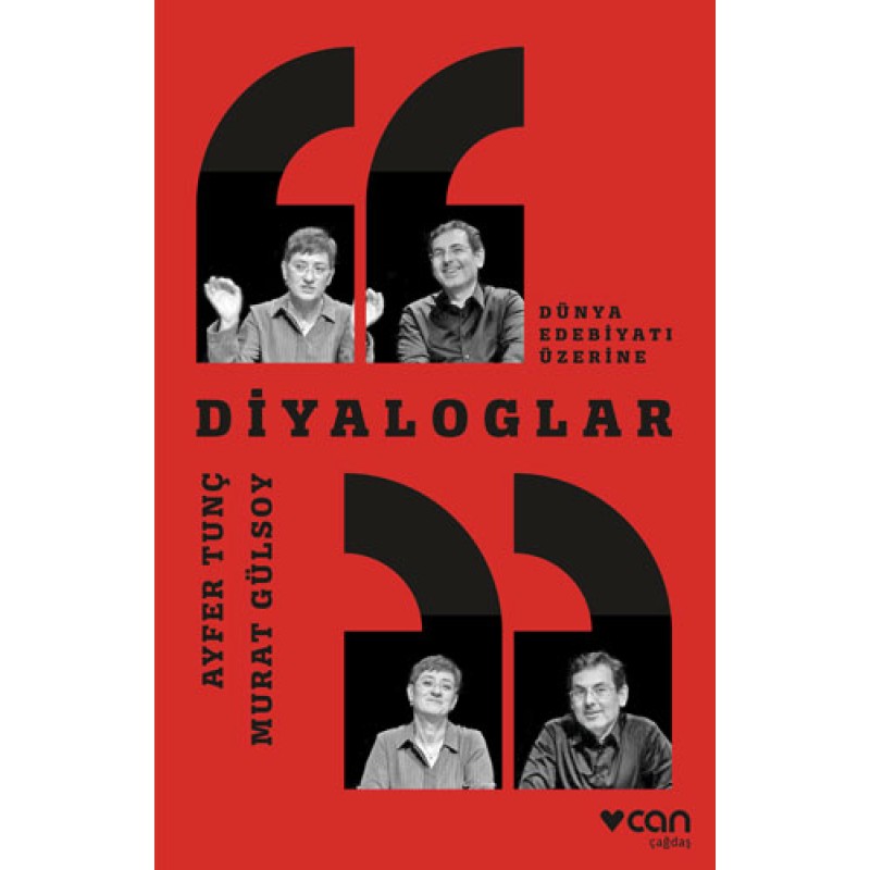 Diyaloglar - Dünya Edebiyatı Üzerine Diyaloglar - Dünya Edebiyatı Üzerine