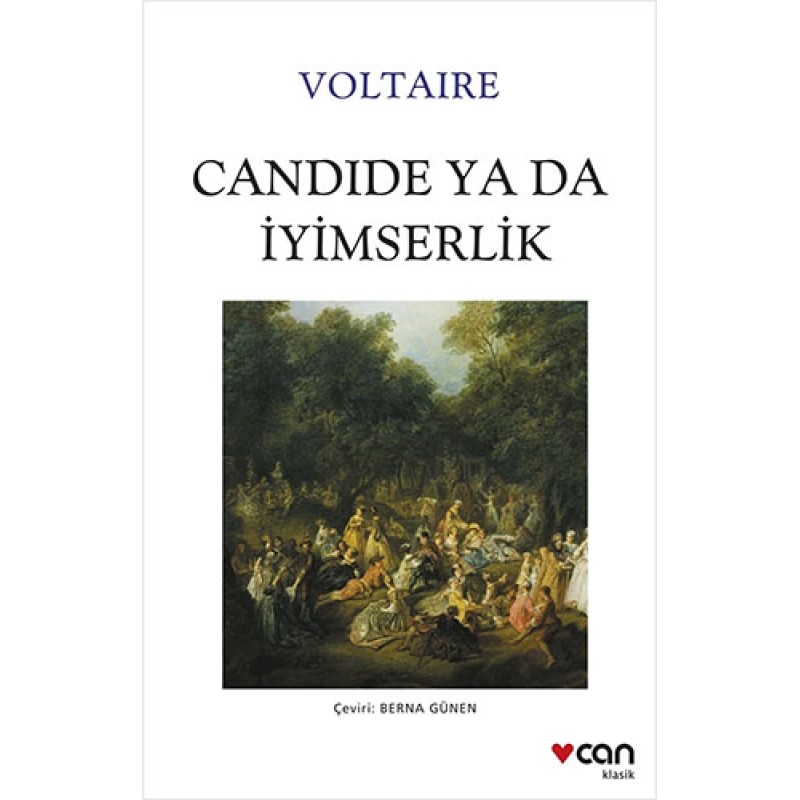 Candide Ya Da İyimserlik Candide Ya Da İyimserlik