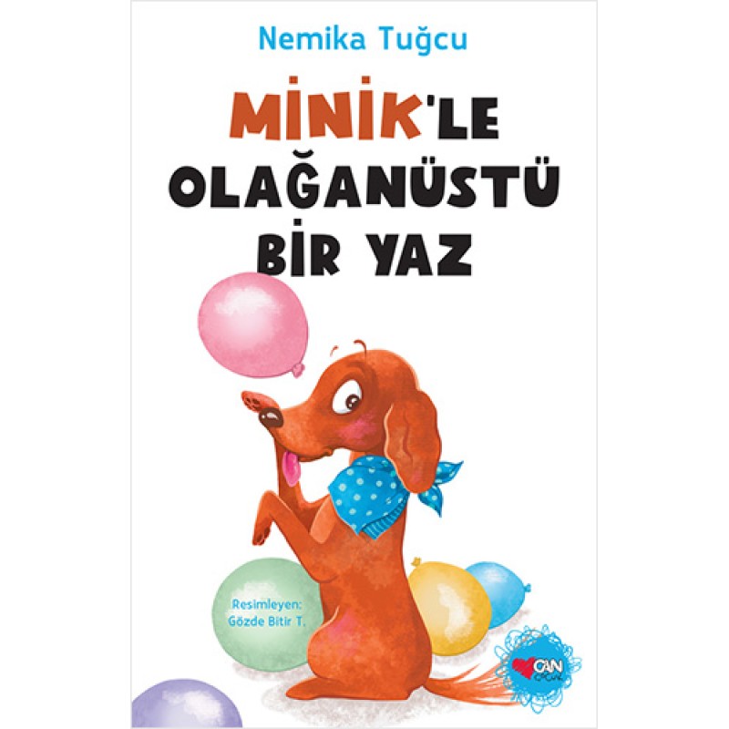 Minik'le Olağanüstü Bir Yaz Minik'le Olağanüstü Bir Yaz