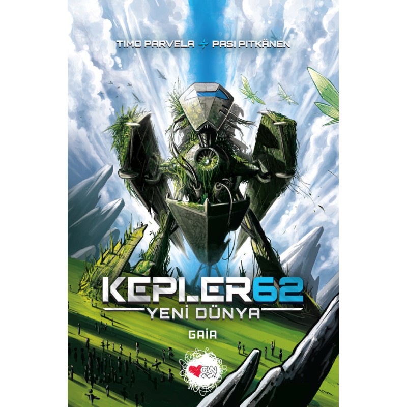 Kepler62 : Yeni Dünya - Gaia Kepler62 : Yeni Dünya - Gaia