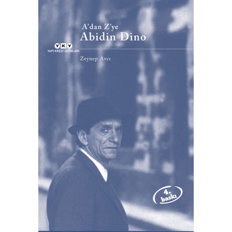 A’dan Z’ye Abidin Dino A’dan Z’ye Abidin Dino
