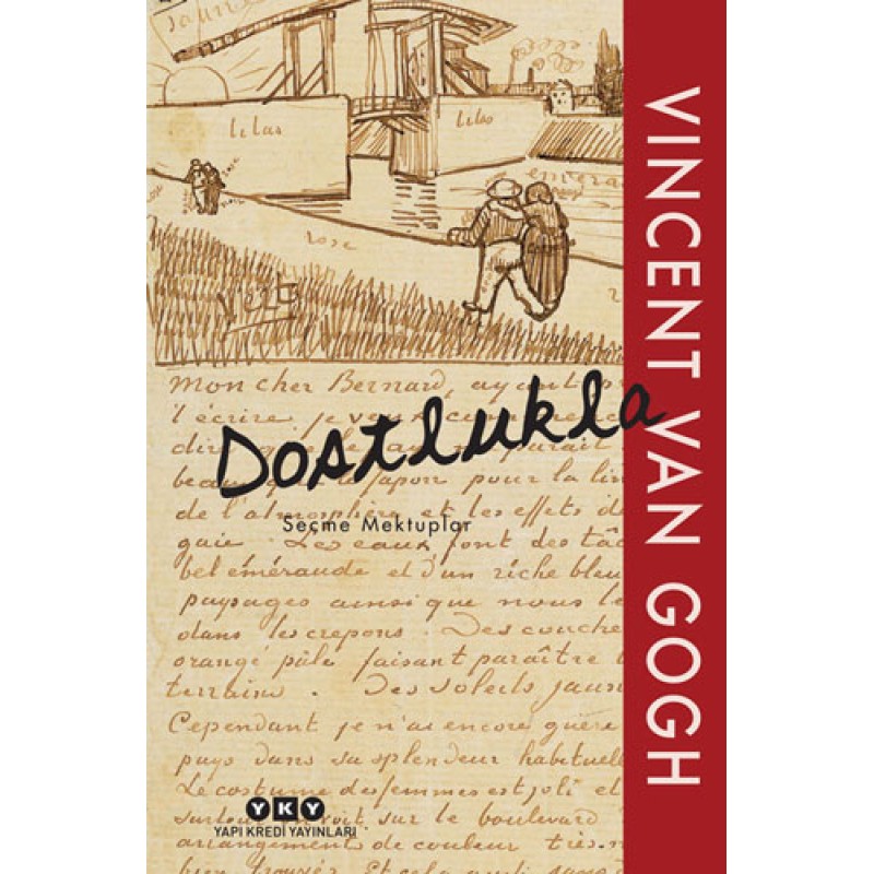 Dostlukla - Seçme Mektuplar (Ciltli)