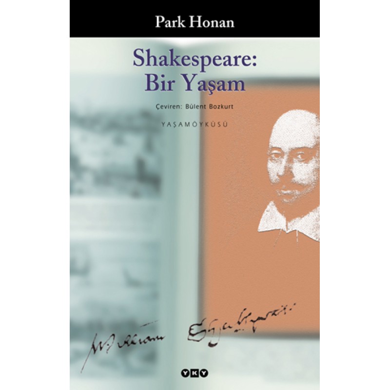 Shakespeare: Bir Yaşam Shakespeare: Bir Yaşam