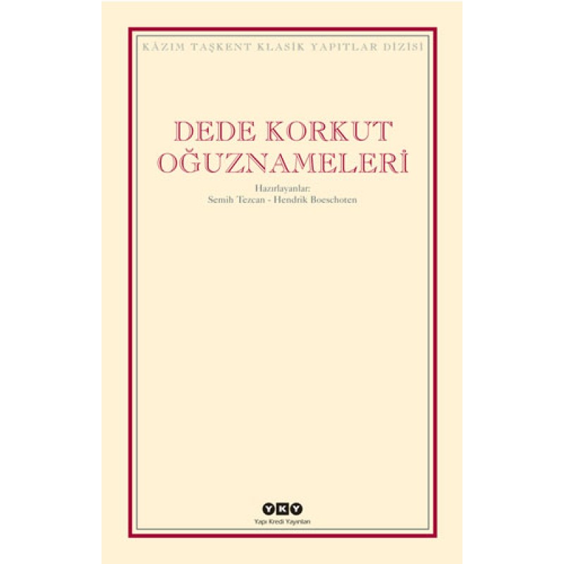 Dede Korkut Oğuznameleri Dede Korkut Oğuznameleri