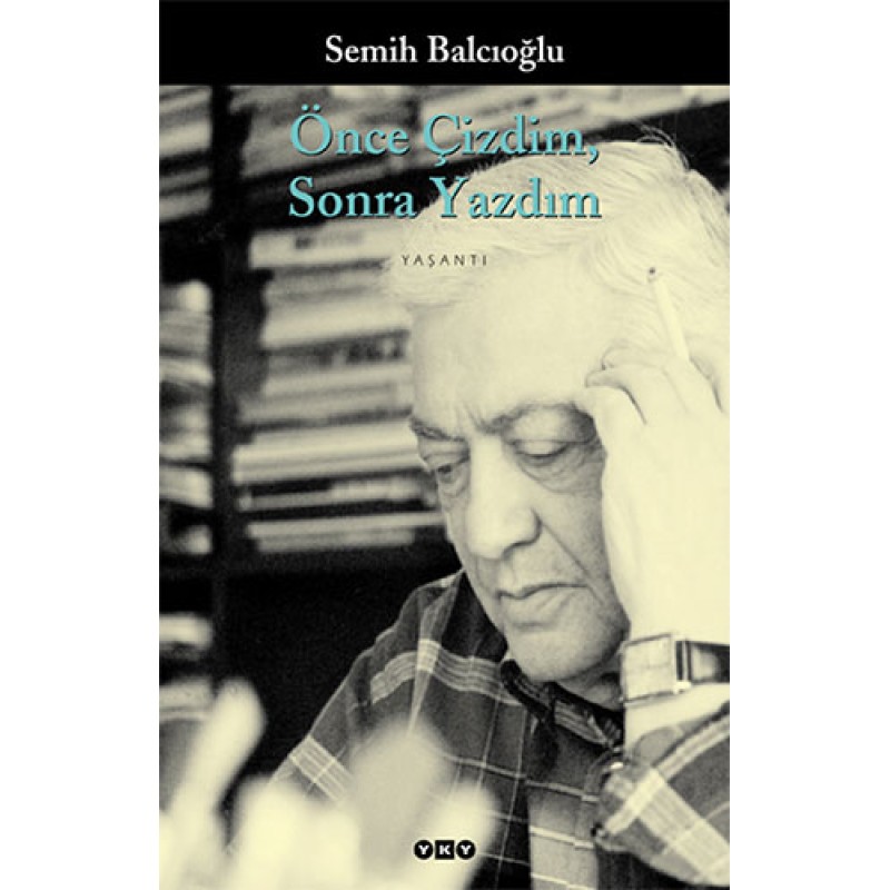 Önce Çizdim Sonra Yazdım