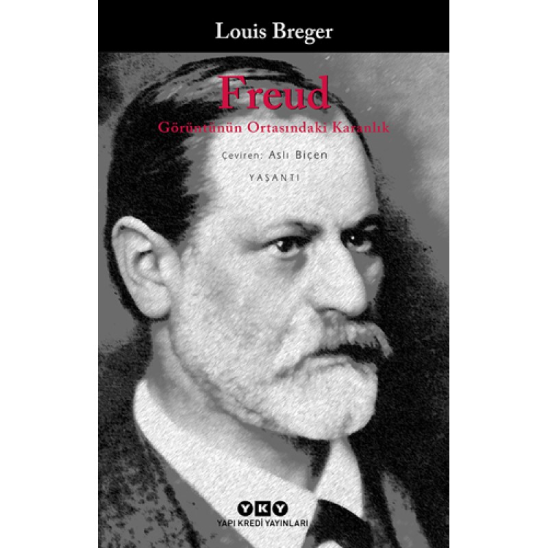 Freud - Görüntünün Ortasındaki Karanlık