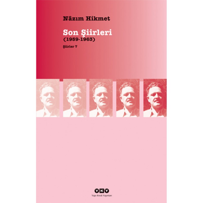 Şiirler 7 - Son Şiirleri (1959-1963) Şiirler 7 - Son Şiirleri (1959-1963)